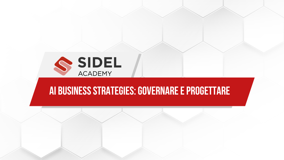 locandina webinar sull'intelligenza artificiale Business Strategies, organizzato da Sidel Acedemy